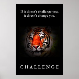 Wilde tijgervlakte Motivatie uitdagingsofferte Poster