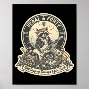 Wilde Veertig Wasbeer Grappige 40e Verjaardag Outf Poster