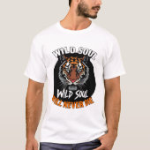 Wilde Ziel Zal Nooit Sterven T-shirt (Voorkant)
