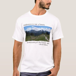 Wilderness Quote (Tatoosh Range) T-shirt