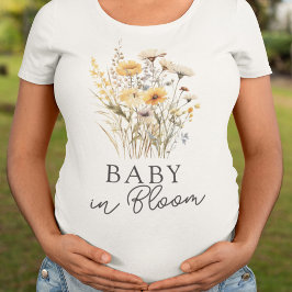 Wildflower Baby Shower Baby in Bloom T-shirt