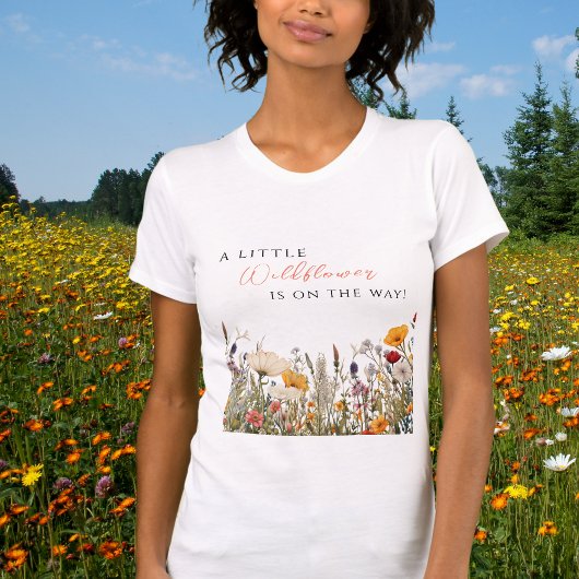 Wildflower Bloom Little Wildflower Baby Shower T-shirt