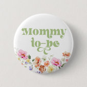 Wildflower mama om te zijn ronde button 5,7 cm (Voorkant)