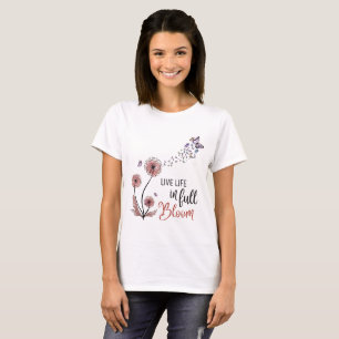 Wildflower Quote "Leven in volle bloei" T-shirt