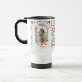 Wildflower Travel Mug - 'We Love You Mom' Reisbeker