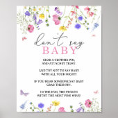 Wildflower Zeg niet Baby Game Sign spel Poster (Voorkant)