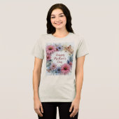 Wildflowers Happy Moederdag Tri-Blend Shirt (Voorkant volledig)