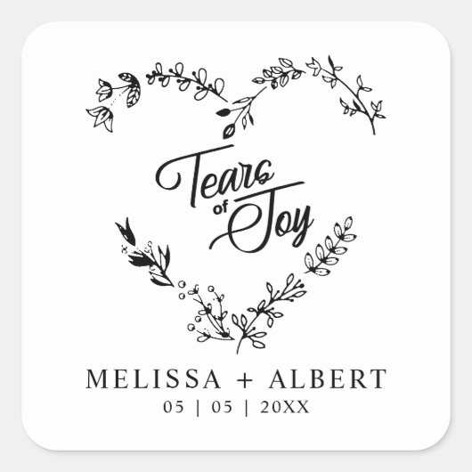 Wildflowers Heart Tears of Joy Wedding Quote Vierkante Sticker (Voorkant)