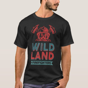Wildland Brandweerlieden Brandweervrouw T-shirt