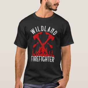 Wildland brandweerman bosbrandbestrijding vlammen t-shirt