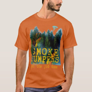Wildland Firefighter Smokejumper Design T-shirt