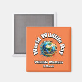 Wildlife Matters. Wereld Natuur Dag (WWD) Magneet (Voorkant / Achterkant)