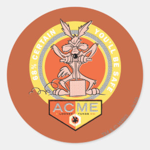 WILE E. COYOTE™ Acme - 68% zeker dat je veilig ben Ronde Sticker