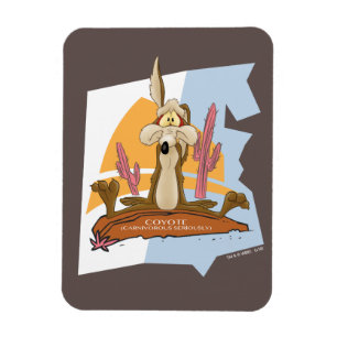 Wile E. Coyote (Carnivorous Seriously) Magneet