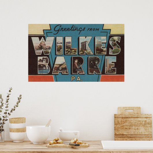 Wilkes-Barre, Pennsylvania - Grote Letter-scènes Poster (Keuken)
