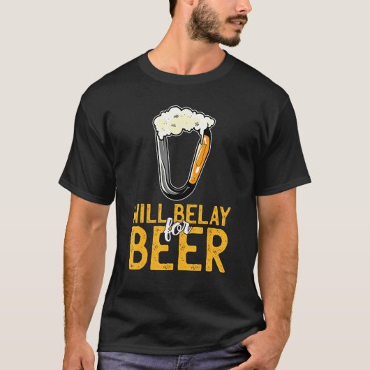 Will Belay voor Beer Bouldering Mountain Rock klib T-shirt (Voorkant)
