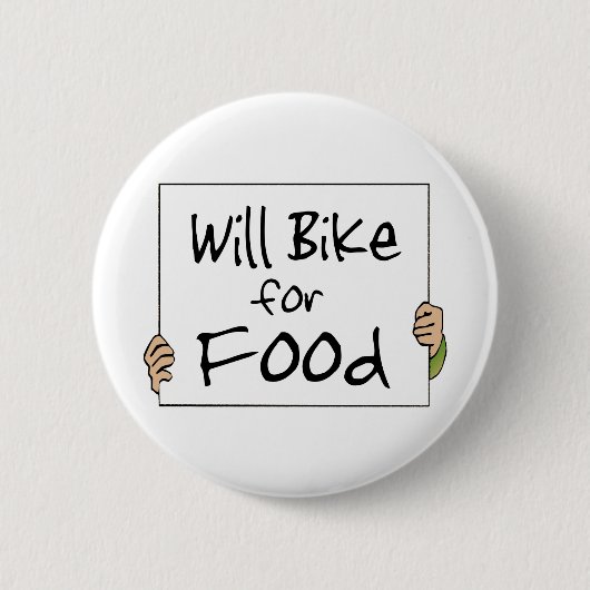 Will Bike voor voedsel Ronde Button 5,7 Cm (Voorkant)