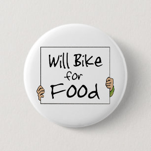 Will Bike voor voedsel Ronde Button 5,7 Cm