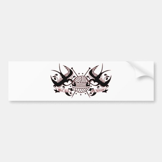 Will breekt voor tattoos Bumpersticker (Voorkant)