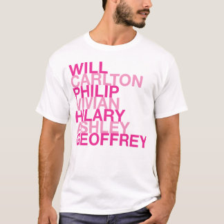 Will Carlton Philip Vivian Hilary Ashley Geoffrey T-shirt