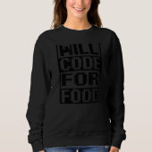 Will Code for Food Computer Programming Trui (Voorkant)