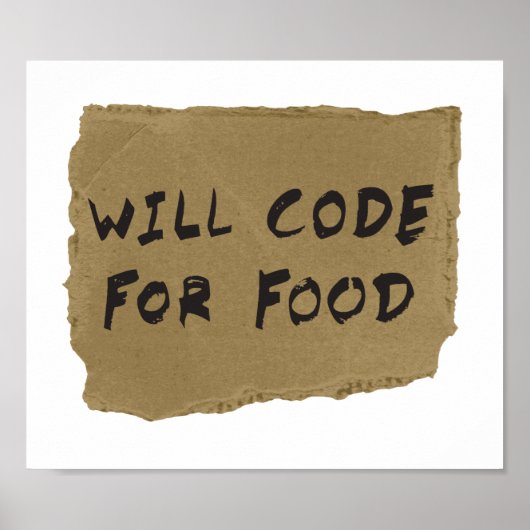 Will Code for Food Poster (Voorkant)