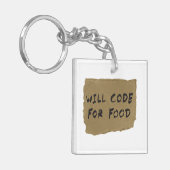 Will Code for Food Sleutelhanger (Voorkant Links)