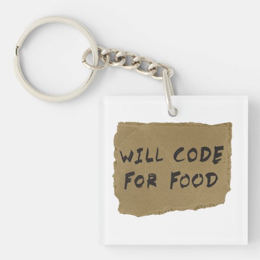 Will Code for Food Sleutelhanger (Voorkant)