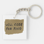 Will Code for Food Sleutelhanger (Achterkant)