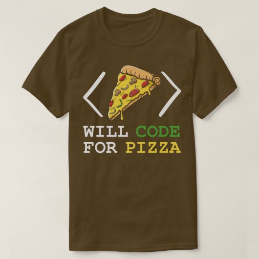 Will Code for Pizza - Software Engineer Programmin T-shirt (Design voorkant)