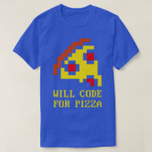 Will Code for Pizzacoder Software Programming Code T-shirt (Design voorkant)