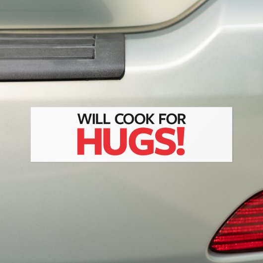 Will Cook for Hugs Bumpersticker (Op auto)