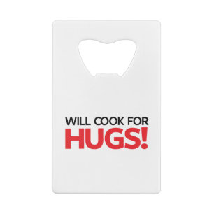 Will Cook for Hugs Creditkaart Flessenopener