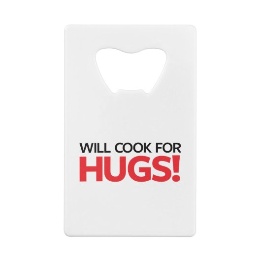 Will Cook for Hugs Creditkaart Flessenopener (Achterkant)