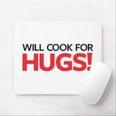 Will Cook for Hugs Muismat (Met muis)