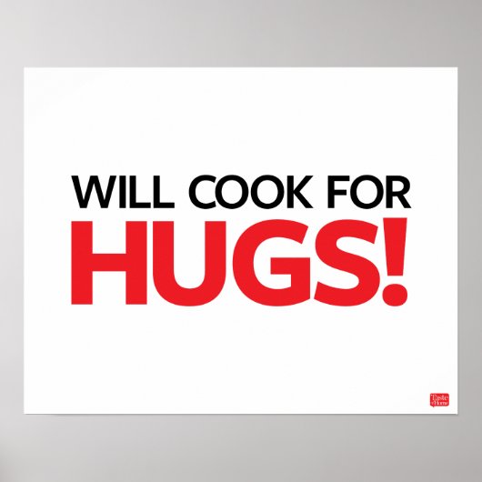 Will Cook for Hugs Poster (Voorkant)