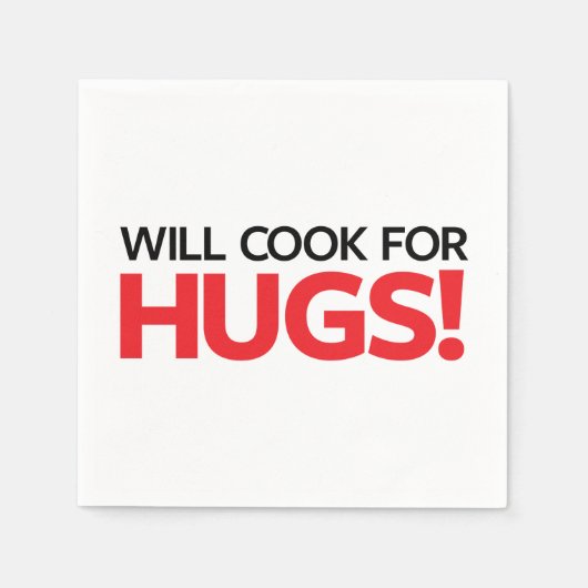 Will Cook for Hugs Servetten (Voorkant)