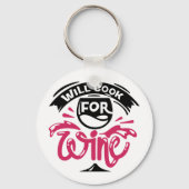 Will Cook for Wine Sleutelhanger (Voorkant)