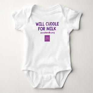 Will Cuddle for Milk Bodysuit - NWMMB