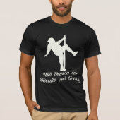 Will Dance for Biscuits & Gravy # T-shirt (Voorkant)