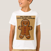Will Dance for Cookies & Cocoa T-shirt (Voorkant)