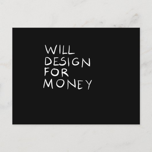 Will Design for money Briefkaart (Voorkant)