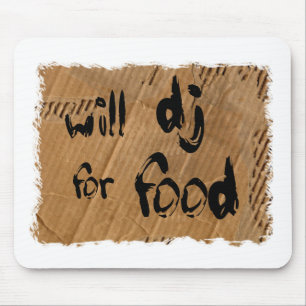 Will DJ for Food Muismat