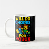 Will Do Chores For Robux Funny Gamer Koffiemok (Links)