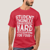 Will Do Ridiculously Hard Math Equations For Food2 T-shirt (Voorkant)