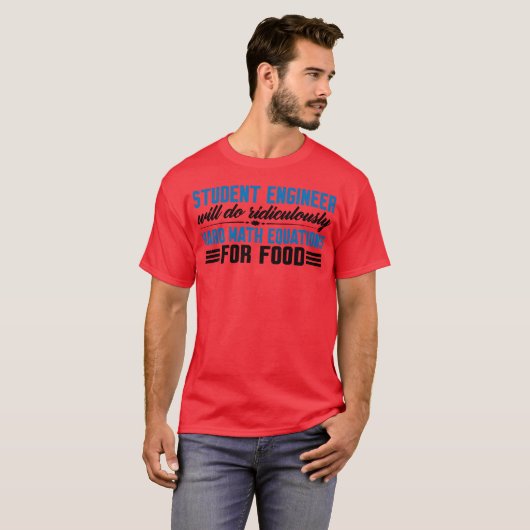 Will Do Ridiculously Hard Math Equations For Food4 T-shirt (Voorkant volledig)