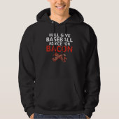 Will give Baseball advice for Bacon   Baseball Coa Hoodie (Voorkant)