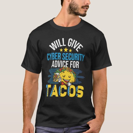 Will Give Cyber Security Advice Computer Engineer T-shirt (Voorkant)