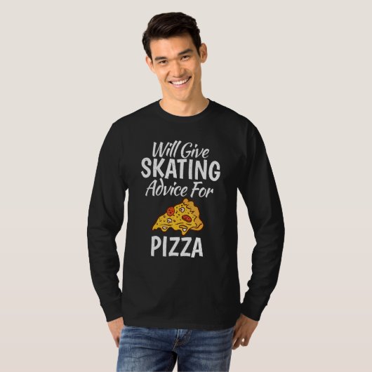 Will give Skating advice for Pizza   Roller Skatin T-shirt (Voorkant volledig)