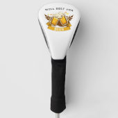 Will GOLF voor BIER | Gepersonaliseerd Golfheadcover (Voorkant)